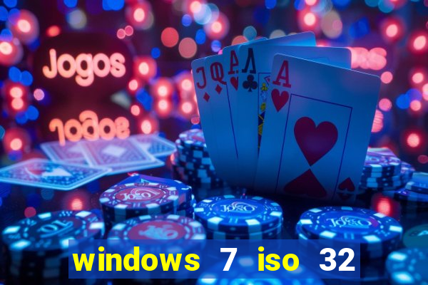 windows 7 iso 32 bits pt-br download